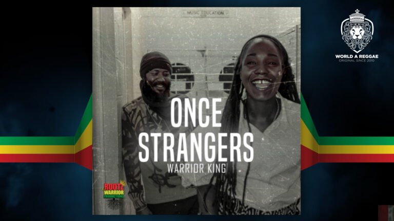 Once Strangers – Warrior King