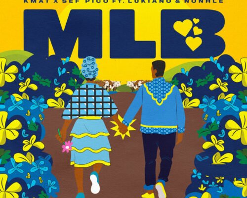 KMAT & Sef Pico – MLB ft. Lukiano & Nonhle