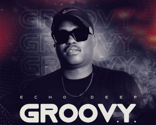 Echo Deep – Groovy