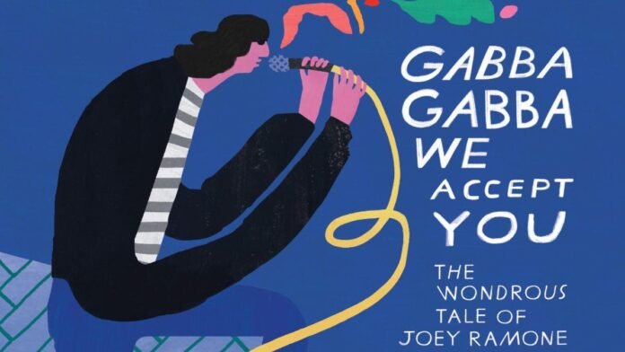 Joey Ramone Is Subject of New Children’s Book Gabba Gabba We Accept You