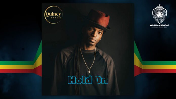 Hold On – Quincy Dwayne