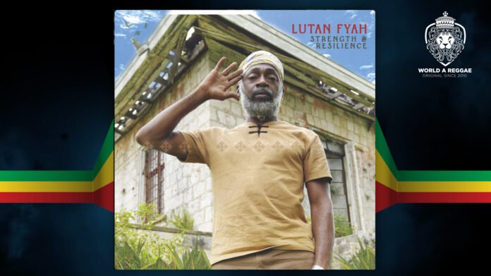 Lutan Fyah releases ‘Strength & Resilience’ – A Powerful New Release from I Grade Records