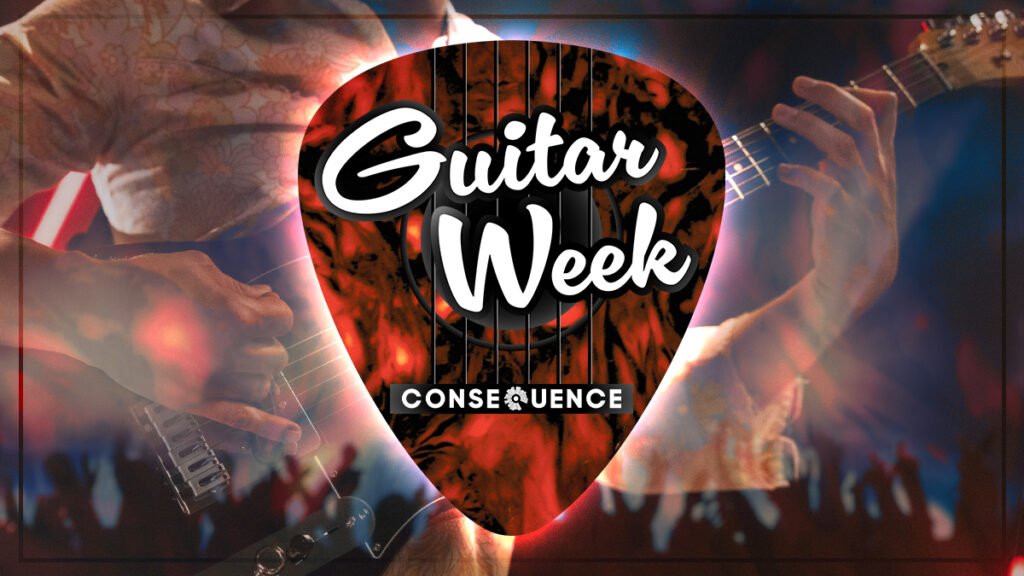 Let It Rip with Consequence Guitar Week