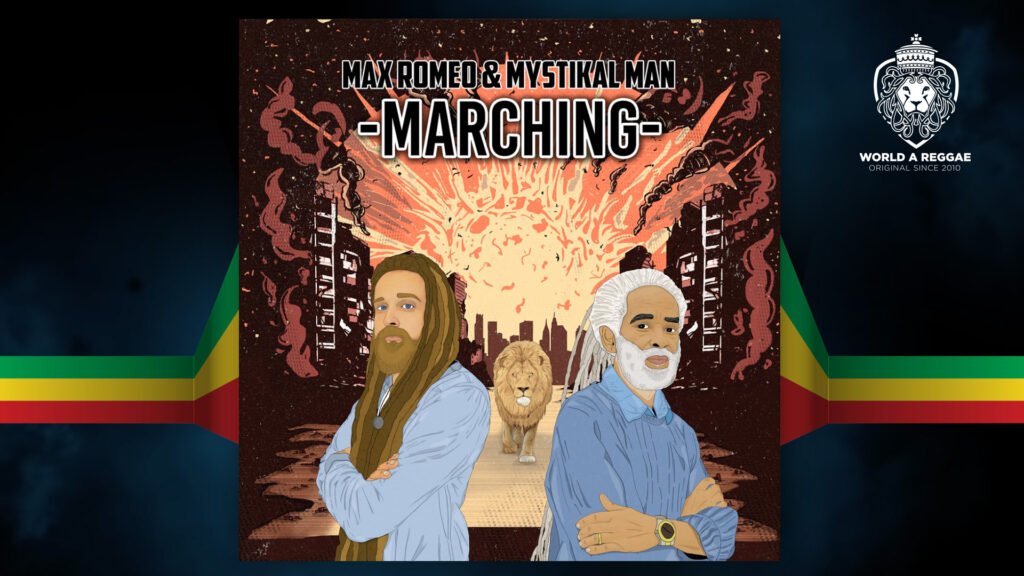 Marching – Max Romeo & Mystikal Man