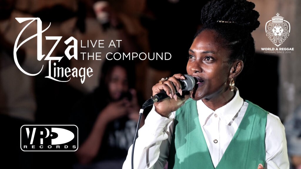 World A Reggae meets VP Records: Exclusive Aza Lineage Live Session, straight from The Compound