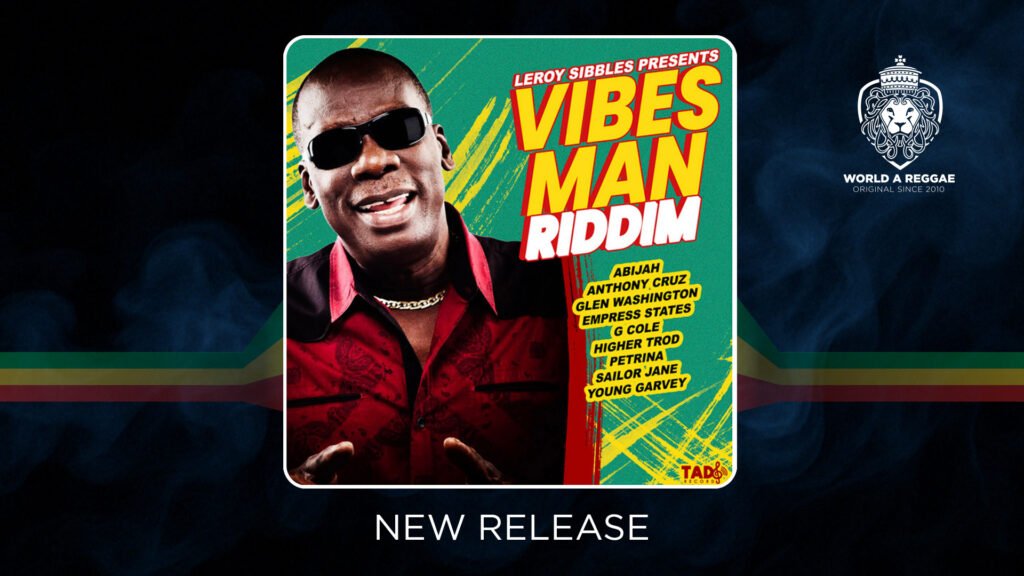 Leroy Sibbles presents Vibes Man Riddim