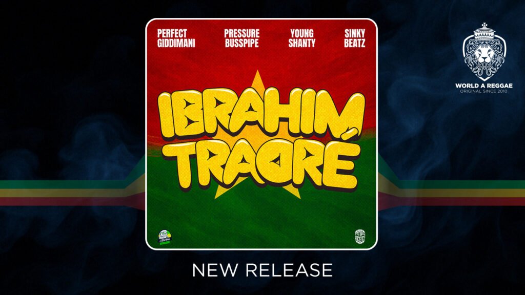 Perfect Giddimani, Pressure, Young Shanty & Sinky Beatz release ‘Ibrahim Traoré’