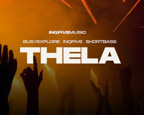 BusyExplore, InQfive & ShortBass – THELA EP