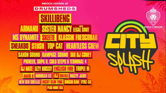 City Splash Returns Indoor to London’s Drumsheds with Skillibeng, Sister Nancy, Ms Dynamite & More