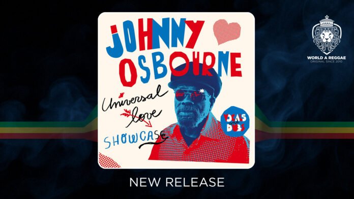 Johnny Osbourne’s Universal Love Showcase drops on August 29, 2025