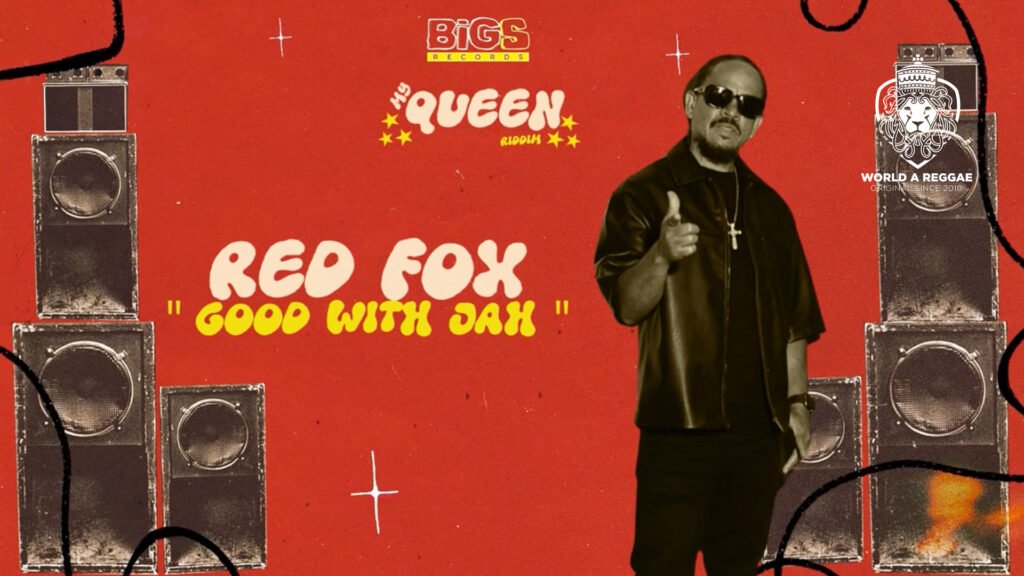 Good with Jah – Red Fox