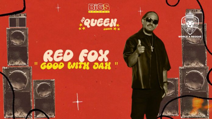 Good with Jah – Red Fox