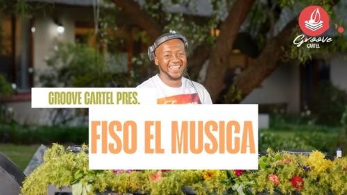 Fiso-El-Musica-Groove-Cartel-Amapiano-Mix.jpg Fiso El Musica – Groove Cartel (Amapiano Mix)