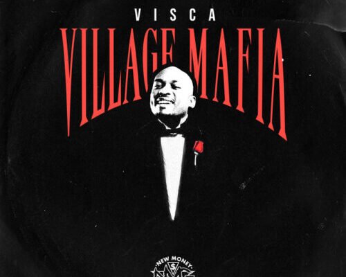 Visca – Village Mafia EP