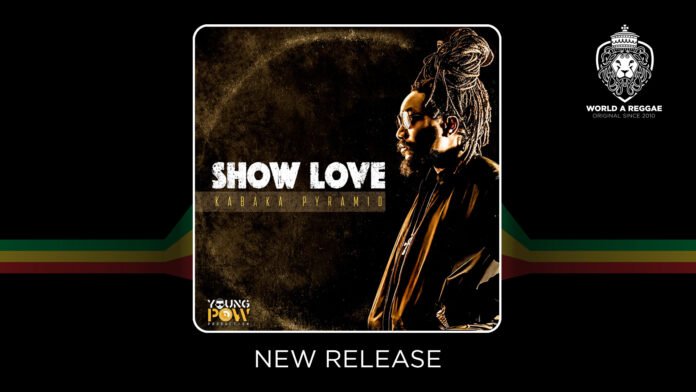 showlove.jpg Show Love – Kabaka Pyramid & Young Pow