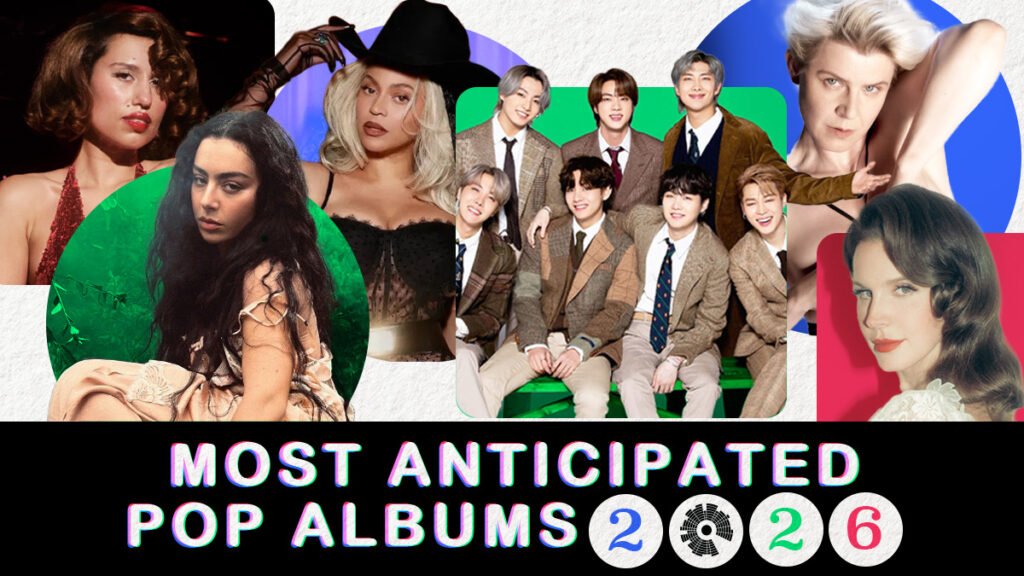 The 10 Most Anticipated Pop Albums of 2026